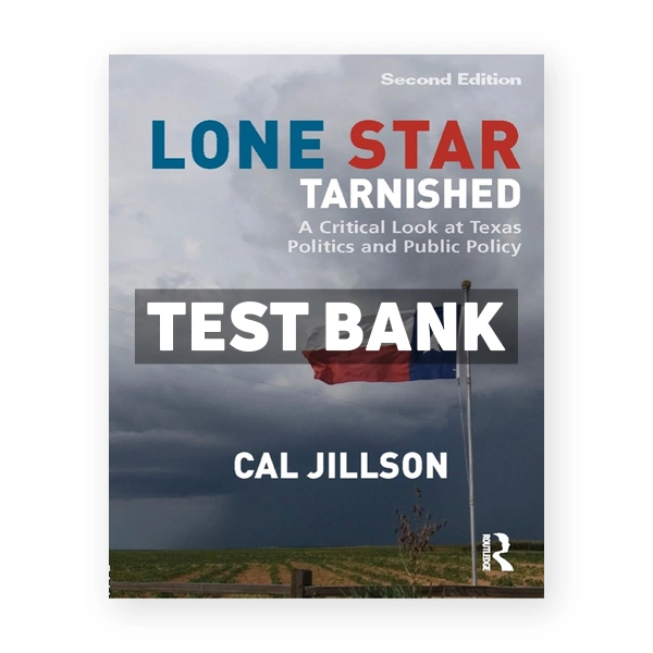 Lone Star Tarnished 2nd edition Jillson Test Bank