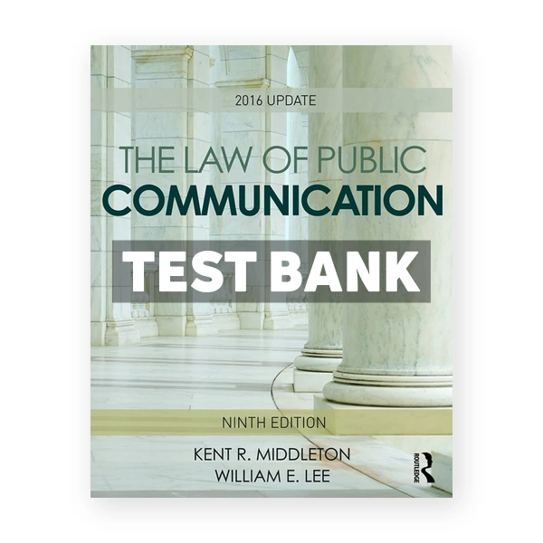 The Law of Public Communication 9th edition Middleton Test Bank