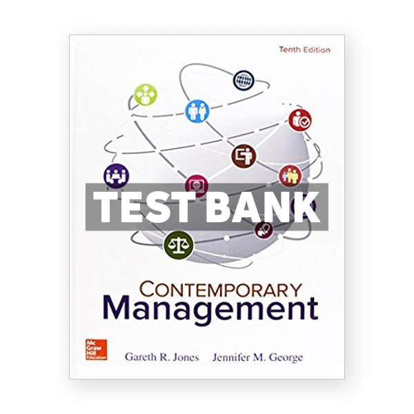Contemporary Management 10th edition Jones Test Bank