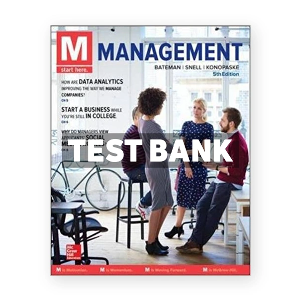 M Management 5th edition Bateman Test Bank