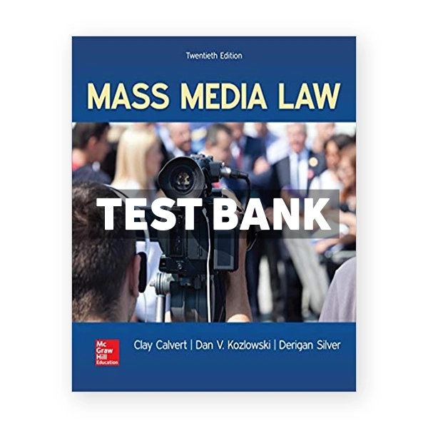 Mass Media Law 20th edition Calvert Test Bank