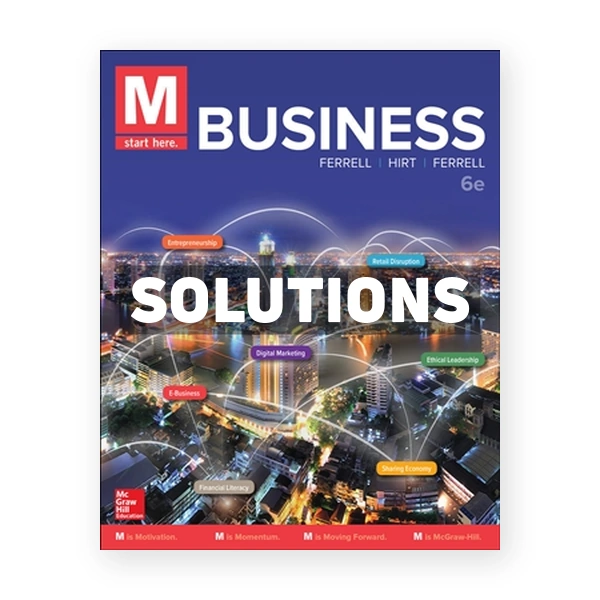 M Business 6th edition Ferrell Solutions Manual