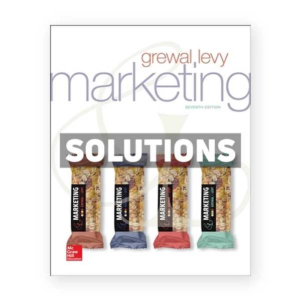 Marketing 7th edition Grewal Solutions Manual