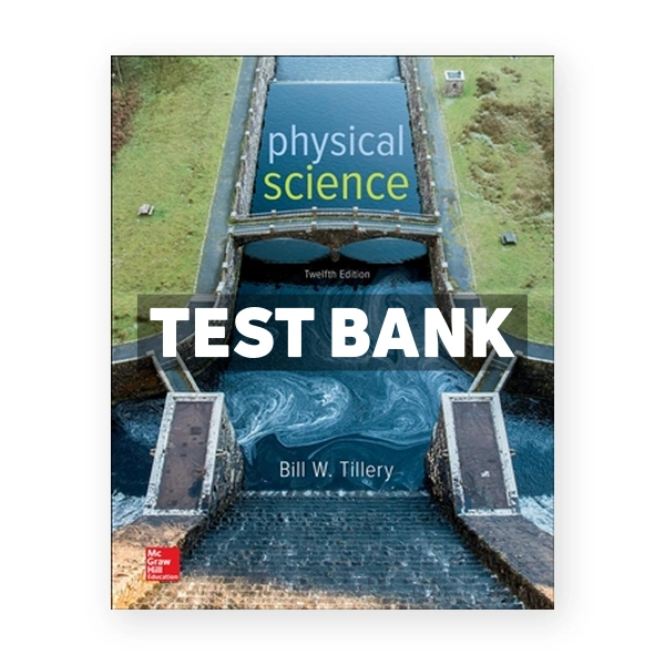 Physical Science 12th edition Tillery Test Bank