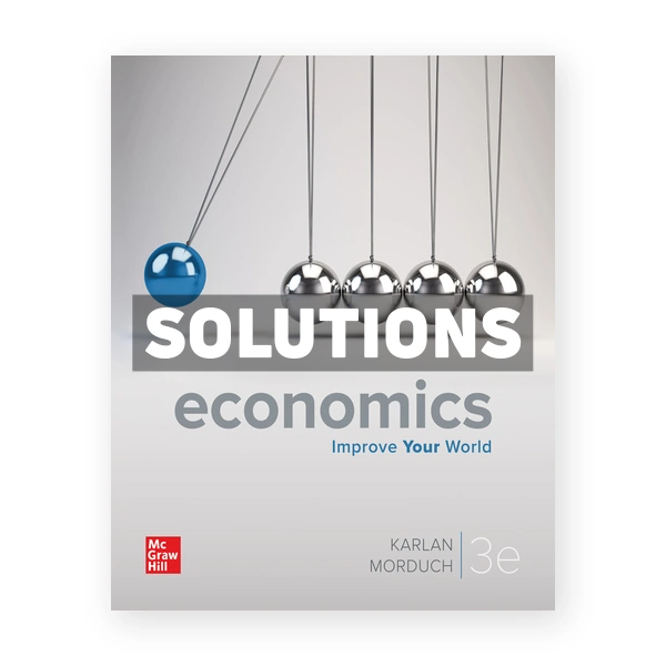 Economics 3rd edition Karlan Solutions Manual