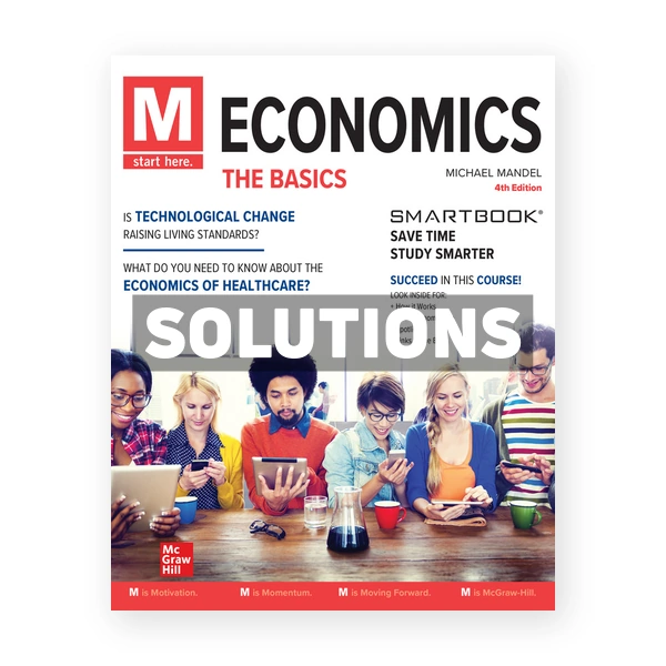 M Economics The Basics 4th edition Mandel Solutions Manual