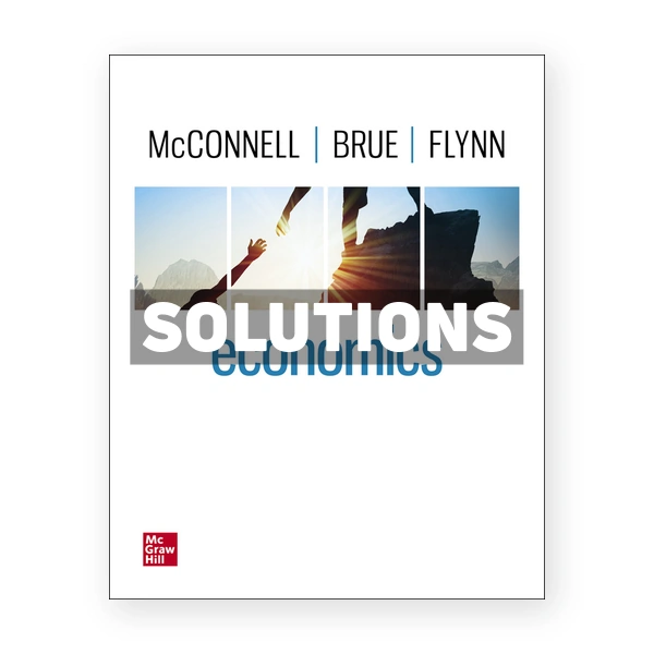 Economics 22nd edition McConnell Solutions Manual