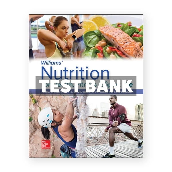 Williams Nutrition for Health Fitness and Sport 12th edition Rawson Test Bank