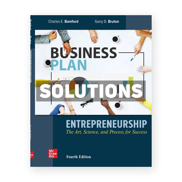 Entrepreneurship 4th edition Bamford Solutions Manual