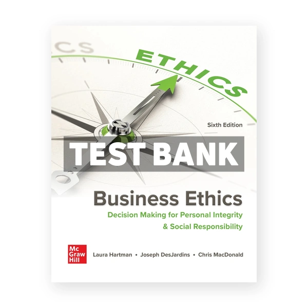 BusinessÂ Ethics 6th edition Hartman Test Bank