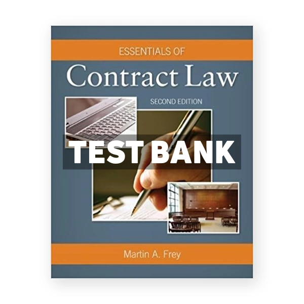 Essentials of Contract Law 2nd edition Frey Test Bank