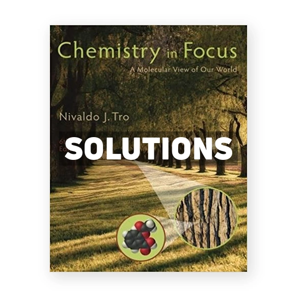 Chemistry in Focus A Molecular View of Our World 6th edition Tro Solutions Manual