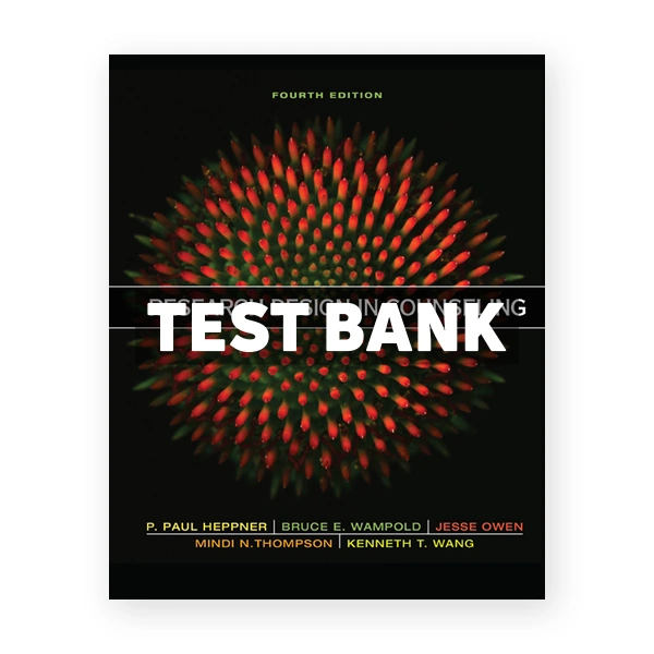 Research Design in Counseling 4th edition Heppner Test Bank