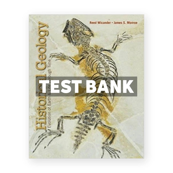 Historical Geology 8th edition Wicander Test Bank