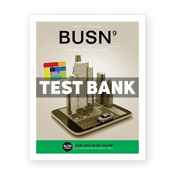 BUSN 9th edition Kelly Test Bank