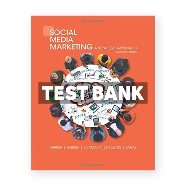 Social Media Marketing A Strategic Approach 2nd edition Barker Test Bank