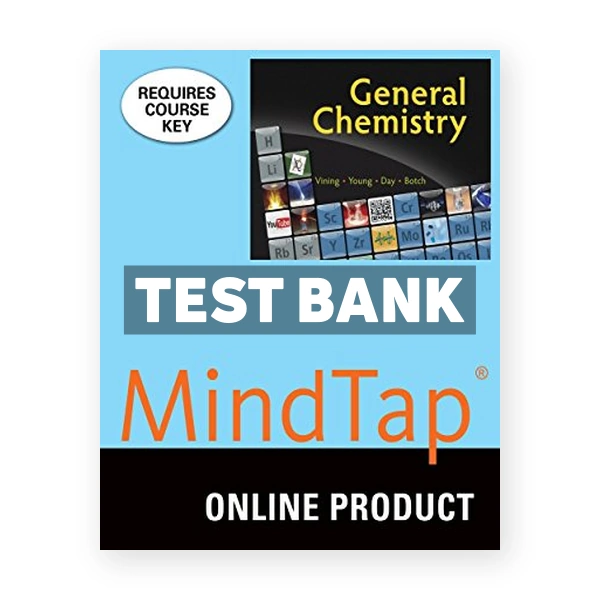 MindTap General Chemistry 4 terms 24 months Instant Access 1st edition Vining Test Bank