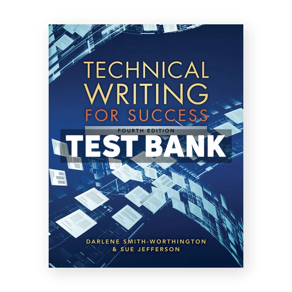 Technical Writing for Success 4th edition WorthingtonSue Test Bank
