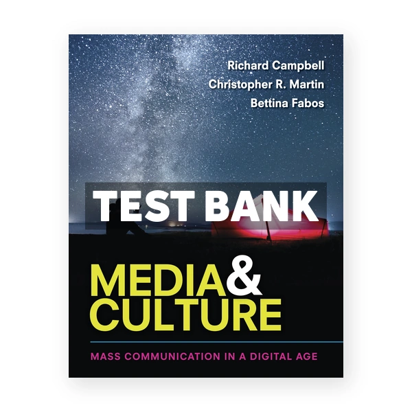 Media and Culture An Introduction to Mass Communication 11th edition Campbell Test Bank