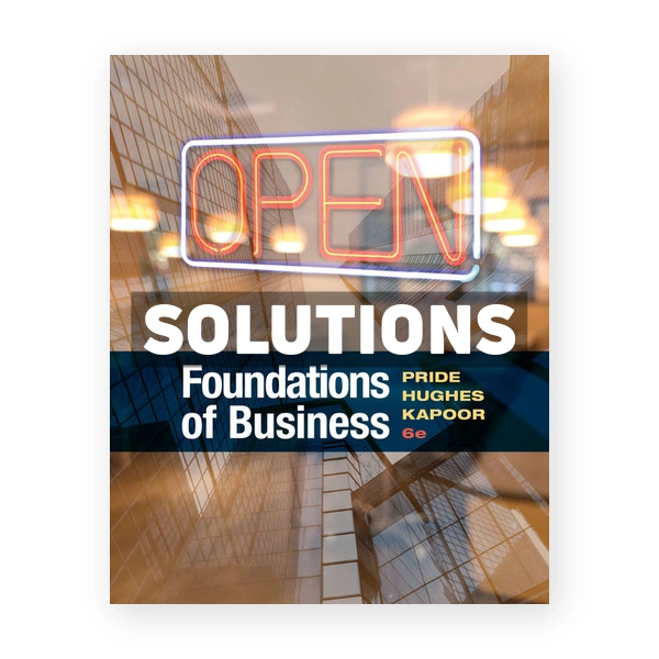 Foundations of Business 6th edition Pride Solutions Manual