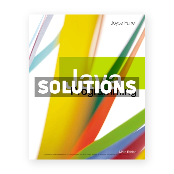 Java Programming 9th edition Farrell Solutions Manual