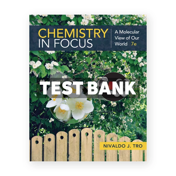 Chemistry in Focus 7th edition Tro Test Bank