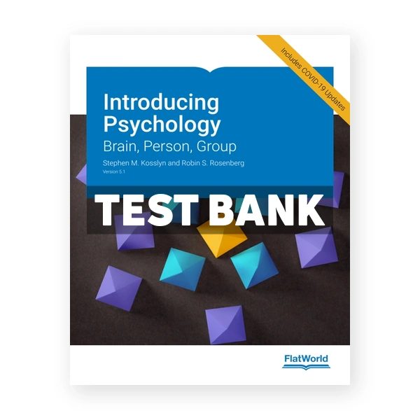 Introducing Psychology Brain Person Group 5 1 5th edition Kosslyn Test Bank