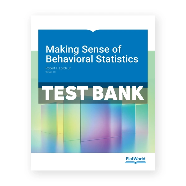Making Sense of Behavioral Statistics v1 1st edition Lorch Test Bank