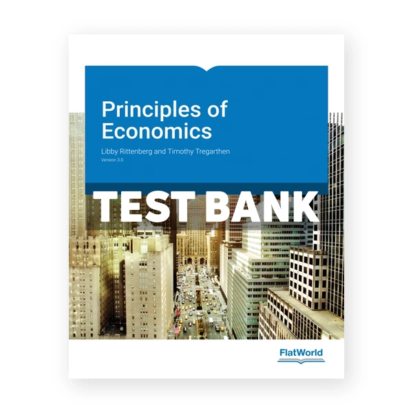 Principles of Economics Version 3 0 3rd edition Rittenberg Test Bank