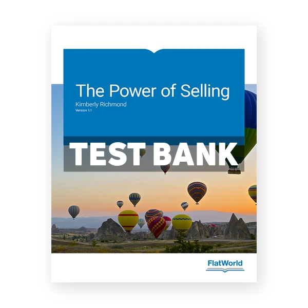 Power of Selling Version 1 1 1st edition Richmond Test Bank