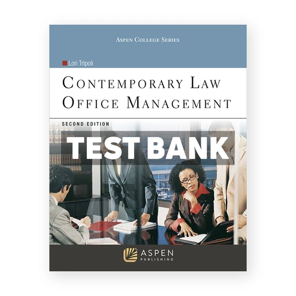Contemporary Law Office Management 2nd edition Tripoli Test Bank