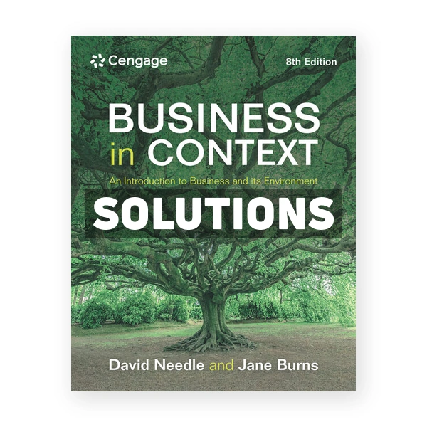 Business in Context 8th edition Needle Solutions Manual