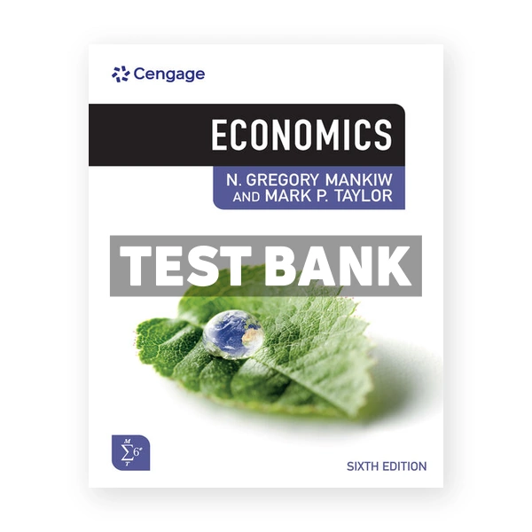 Economics 6th edition Mankiw Test Bank