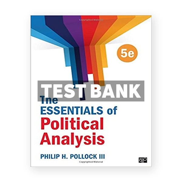 Essentials of Political Analysis 5th edition Pollock III Test Bank
