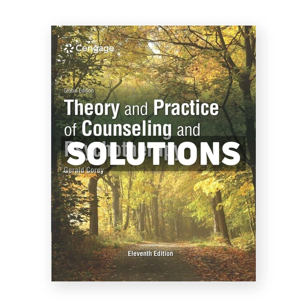 Theory and Practice of Counseling and Psychotherapy International Edition 11th edition Corey Solutions Manual