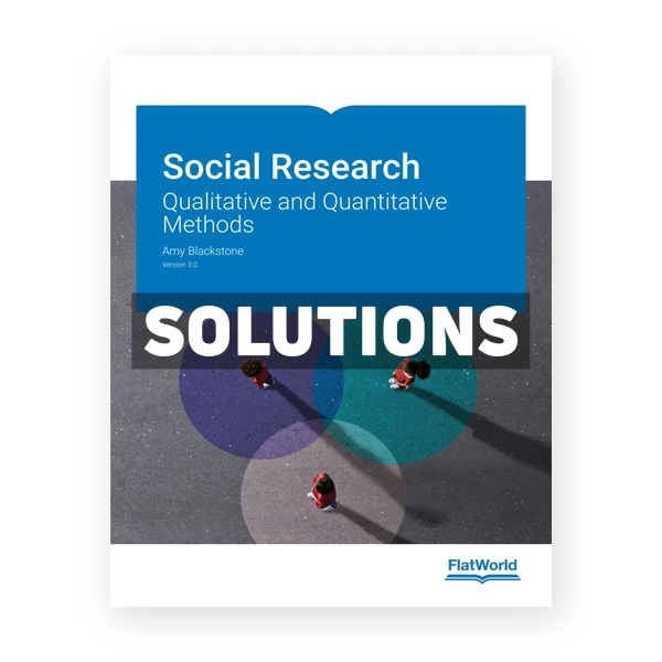 Social Research v3 1st edition Blackstone Solutions Manual