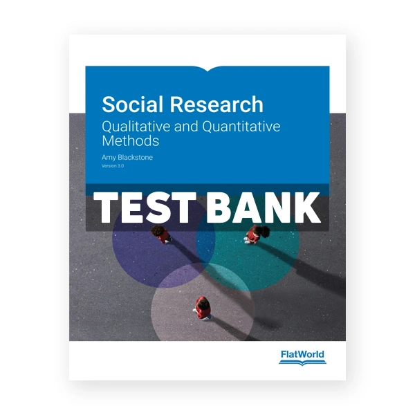 Social Research v3 1st edition Blackstone Test Bank