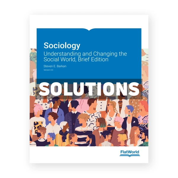 Sociology v4 1st edition Barkan Solutions Manual